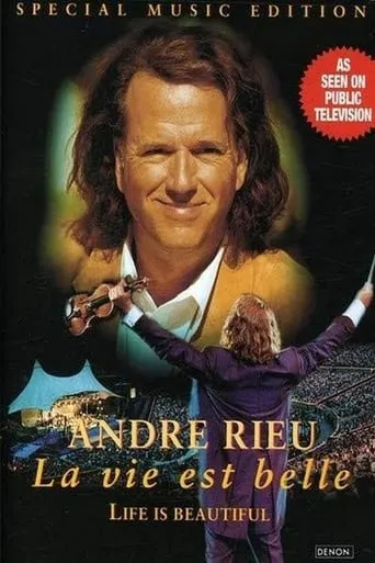 Andre Rieu - Life is beautiful movie poster - Rated 7/10