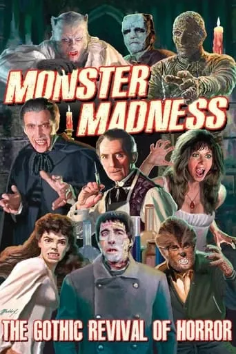 Monster Madness: The Gothic Revival of Horror movie poster - Rated 6/10