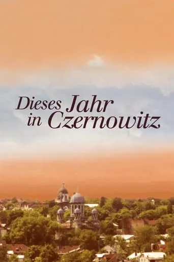 This Year in Czernowitz movie poster - Entertainment content