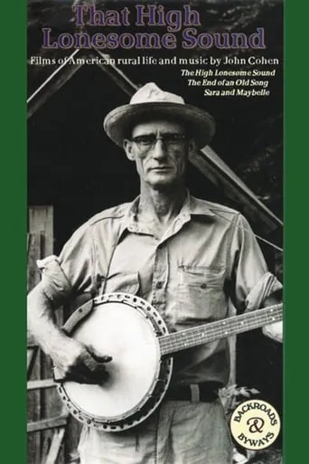 The High Lonesome Sound movie poster - Rated 6.7/10