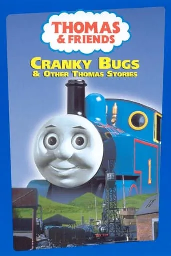 Thomas & Friends: Cranky Bugs movie poster - Entertainment content