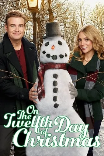 On the Twelfth Day of Christmas movie poster - Rated 6.3/10
