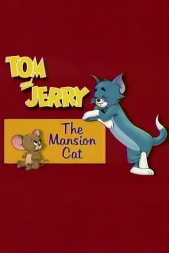 The Mansion Cat movie poster - Rated 6.8/10