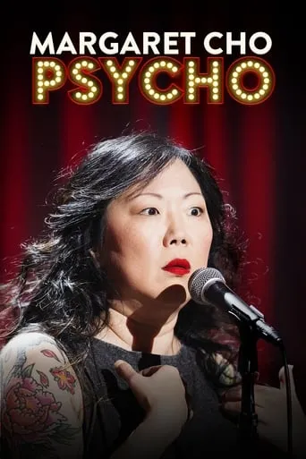 Margaret Cho: PsyCHO movie poster - Rated 6.6/10