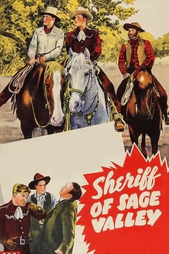 Sheriff of Sage Valley movie poster - Rated 5.6/10
