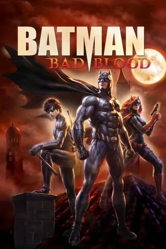 Batman: Bad Blood movie poster - Rated 7.03/10