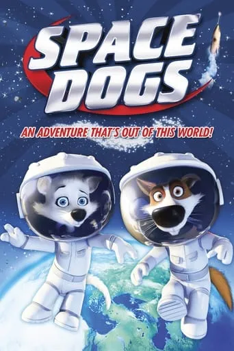Space Dogs movie poster - Rated 5.1/10