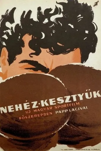 Nehéz kesztyük movie poster - Entertainment content