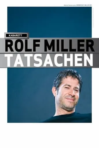 Rolf Miller - Tatsachen movie poster - Rated 7/10