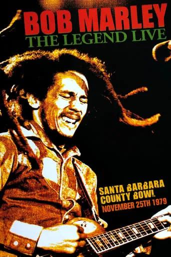Bob Marley: The Legend Live movie poster - Rated 9/10