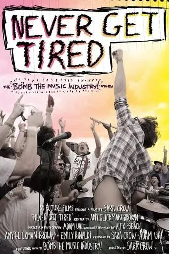 Never Get Tired: The Bomb the Music Industry! Story movie poster - Rated 8/10