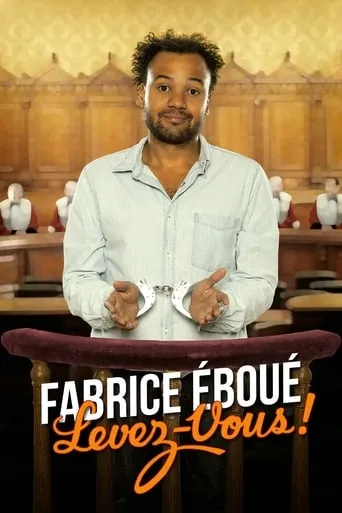 Fabrice Eboué - Levez-vous ! movie poster - Rated 7.2/10