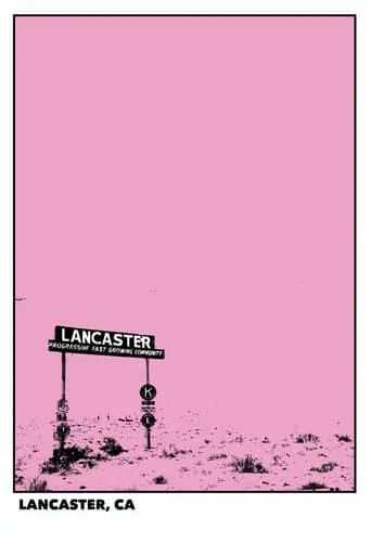 Lancaster, CA movie poster - Rated 5/10