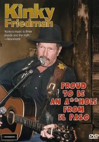 Kinky Friedman: Proud To Be An Asshole From El Paso movie poster - Entertainment content