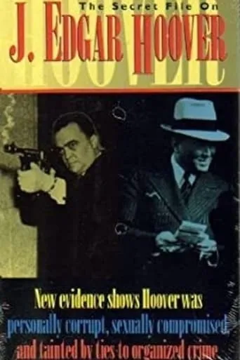 The Secret File on J. Edgar Hoover movie poster - Entertainment content