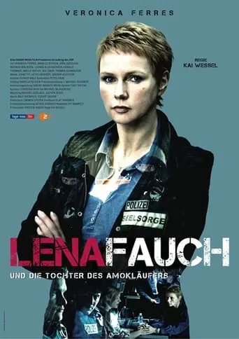 Lena Fauch und die Tochter des Amokläufers movie poster - Entertainment content