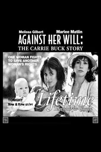 Against Her Will: The Carrie Buck Story movie poster - Rated 6/10