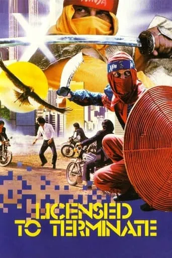 Ninja Operation 3: Licensed to Terminate movie poster - Rated 6.9/10