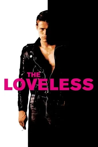 The Loveless movie poster - Rated 5.7/10