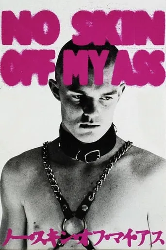 No Skin Off My Ass movie poster - Rated 6.3/10