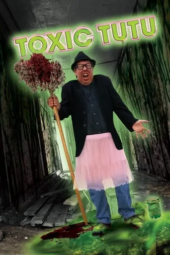 Toxic Tutu movie poster - Rated 5.2/10