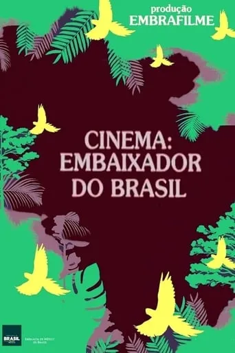 Cinema: Embaixador do Brasil movie poster - Entertainment content