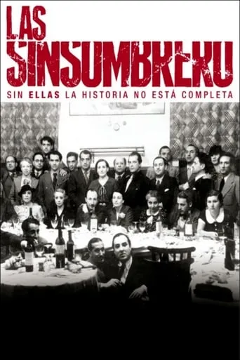Las sinsombrero movie poster - Rated 6.6/10