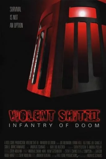 Violent Shit III: Infantry of Doom movie poster - Rated 3.6/10