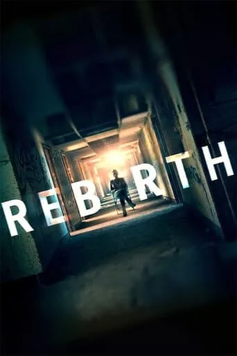 Rebirth movie poster - Rated 4.701/10