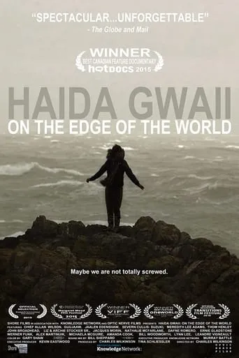 Haida Gwaii: On the Edge of the World movie poster - Rated 5/10