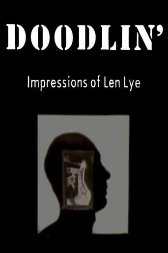 Doodlin': Impressions Of Len Lye movie poster - Entertainment content