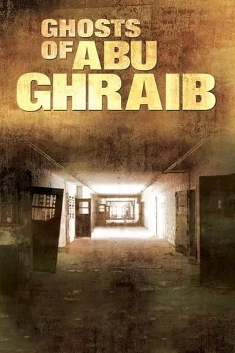 Ghosts of Abu Ghraib movie poster - Rated 7.4/10