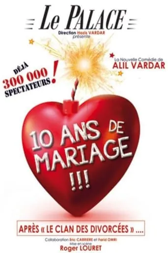 10 ans de mariage movie poster - Rated 6/10