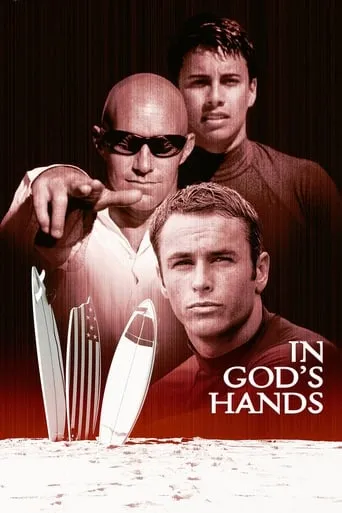 In God's Hands movie poster - Rated 4.7/10