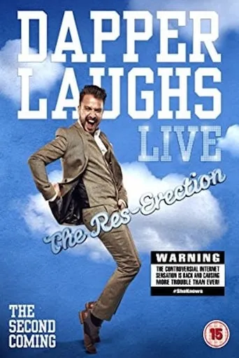 Dapper Laughs Live: The Res-Erection movie poster - Rated 4/10