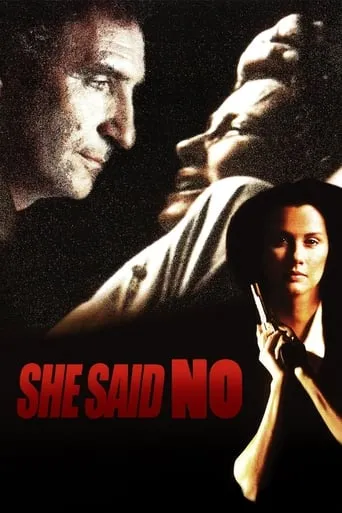 She Said No movie poster - Rated 8/10
