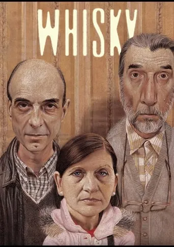 Whisky movie poster - Rated 6.9/10