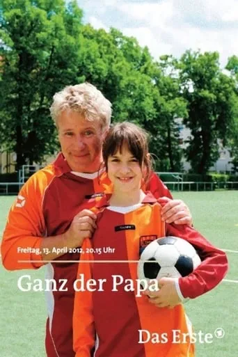Ganz der Papa movie poster - Rated 6.2/10