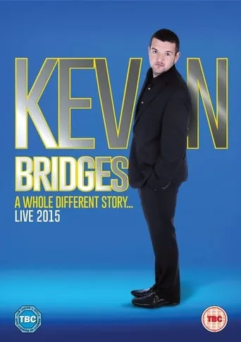 Kevin Bridges: A Whole Different Story movie poster - Rated 7.8/10