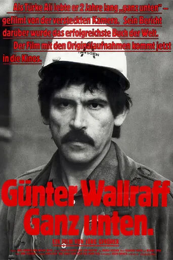 Günter Wallraff: Lowest of the Low movie poster - Rated 9.5/10