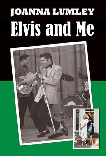 Joanna Lumley: Elvis and Me movie poster - Entertainment content