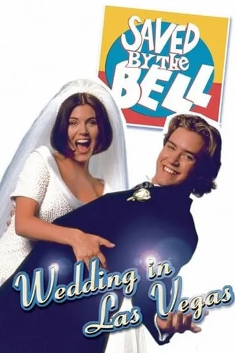 Saved by the Bell: Wedding in Las Vegas movie poster - Rated 6.5/10
