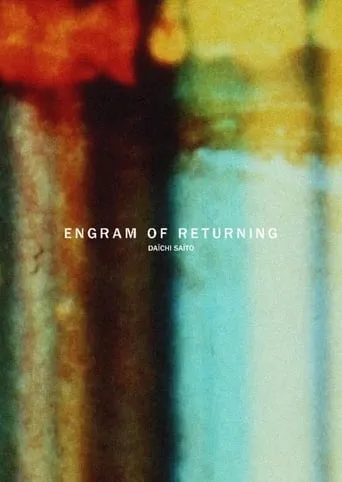 Engram of Returning movie poster - Rated 6.5/10