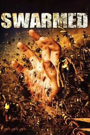 Swarmed movie poster - Rated 4.5/10
