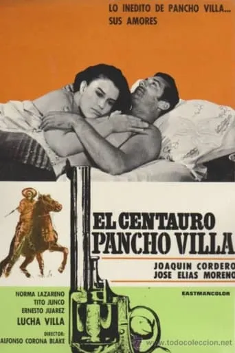 El centauro Pancho Villa movie poster - Rated 5/10