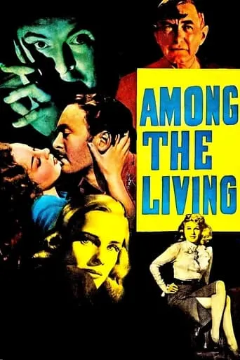 Among the Living movie poster - Rated 6/10