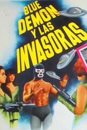 Blue Demon and the Female Invaders movie poster - Rated 5.3/10