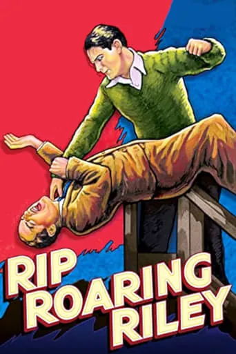 Rip Roaring Riley movie poster - Entertainment content