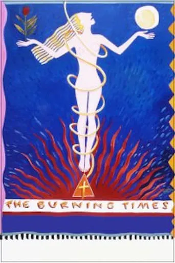 The Burning Times movie poster - Rated 6.6/10