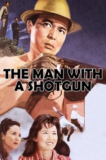 The Man with a Shotgun movie poster - Rated 6.6/10